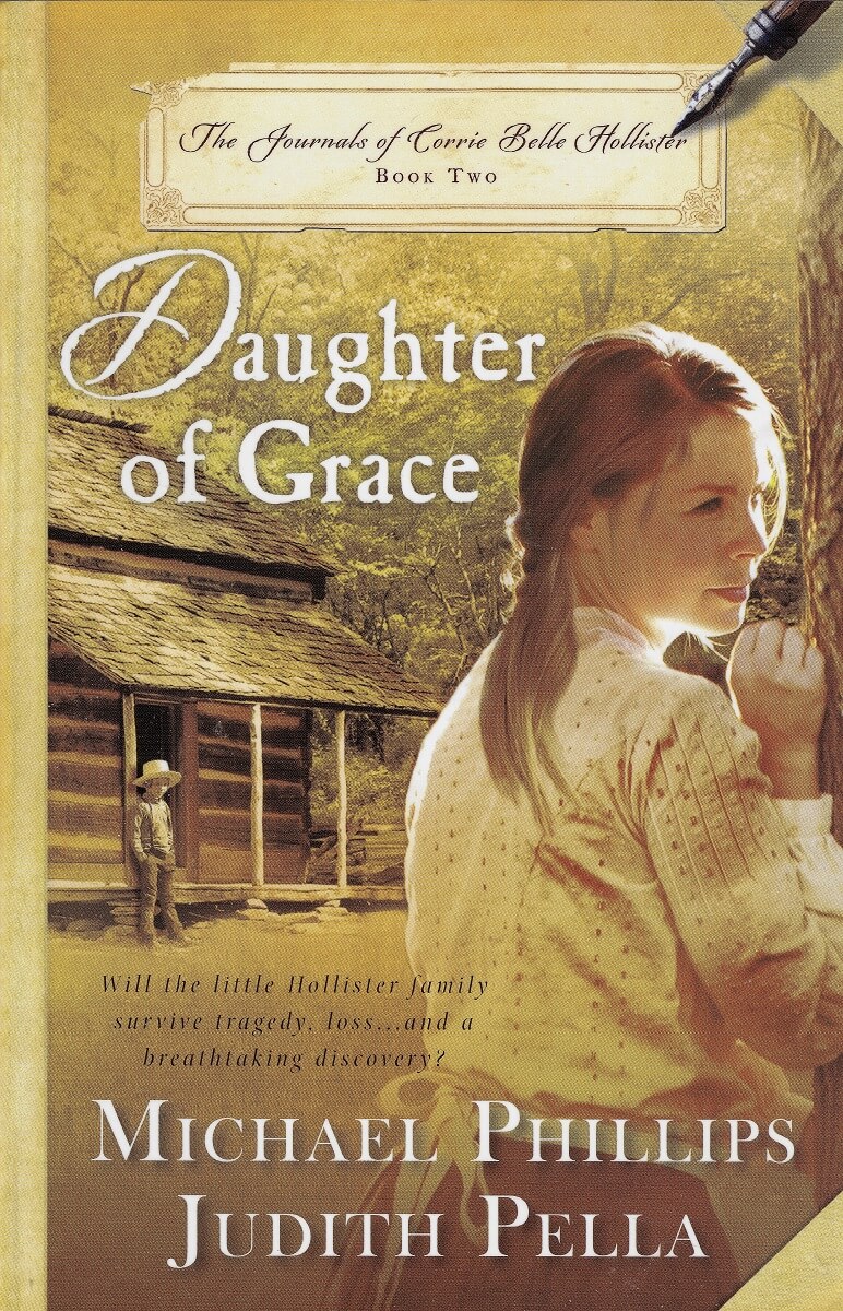 Daughter of Grace by Michael Phillips & Judith Pella