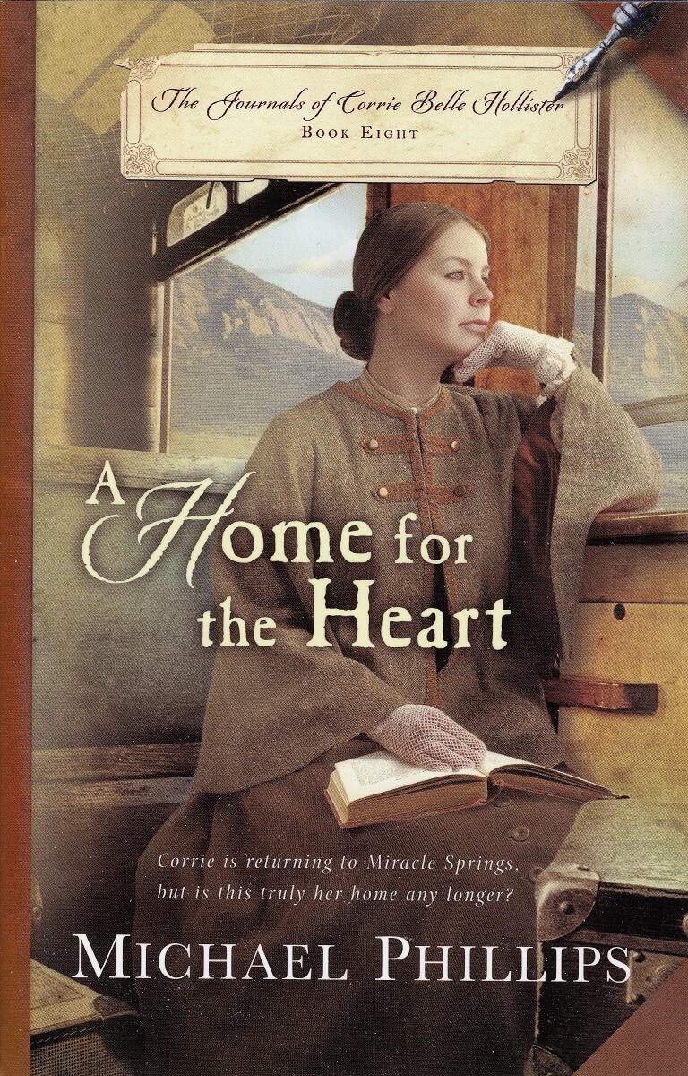 A Home for the Heart by Michael Phillips