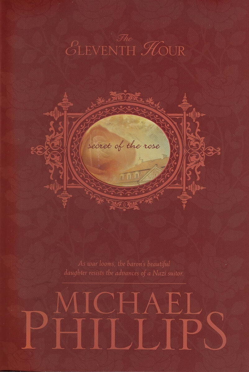 The Secret of the Rose Series by Michael Phillips