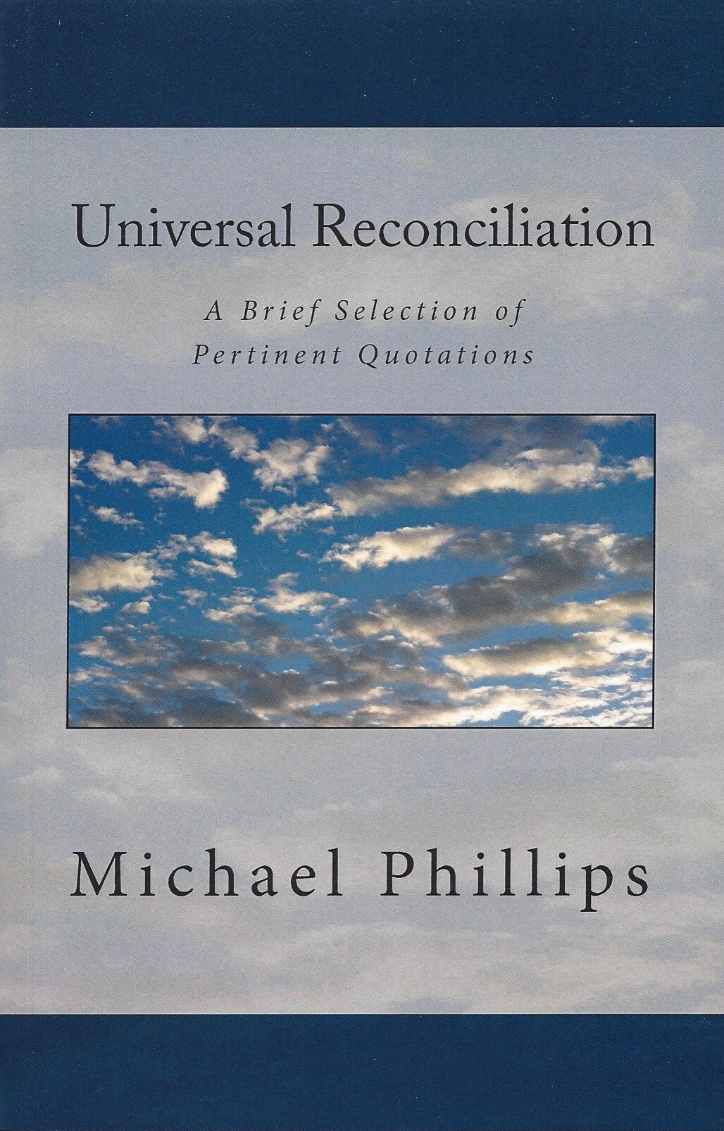 Universal Reconciliation by Michael Phillips