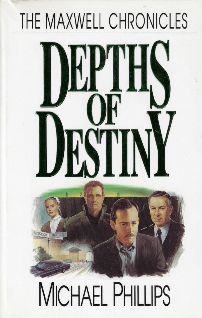 Depths of Destiny by Michael Phillips