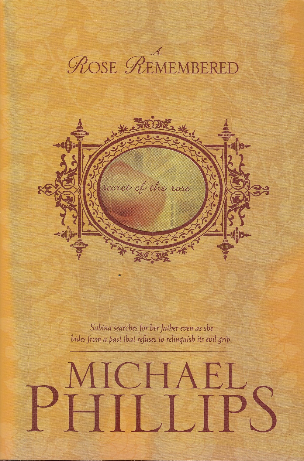 A Rose Remembered by Michael Phillips