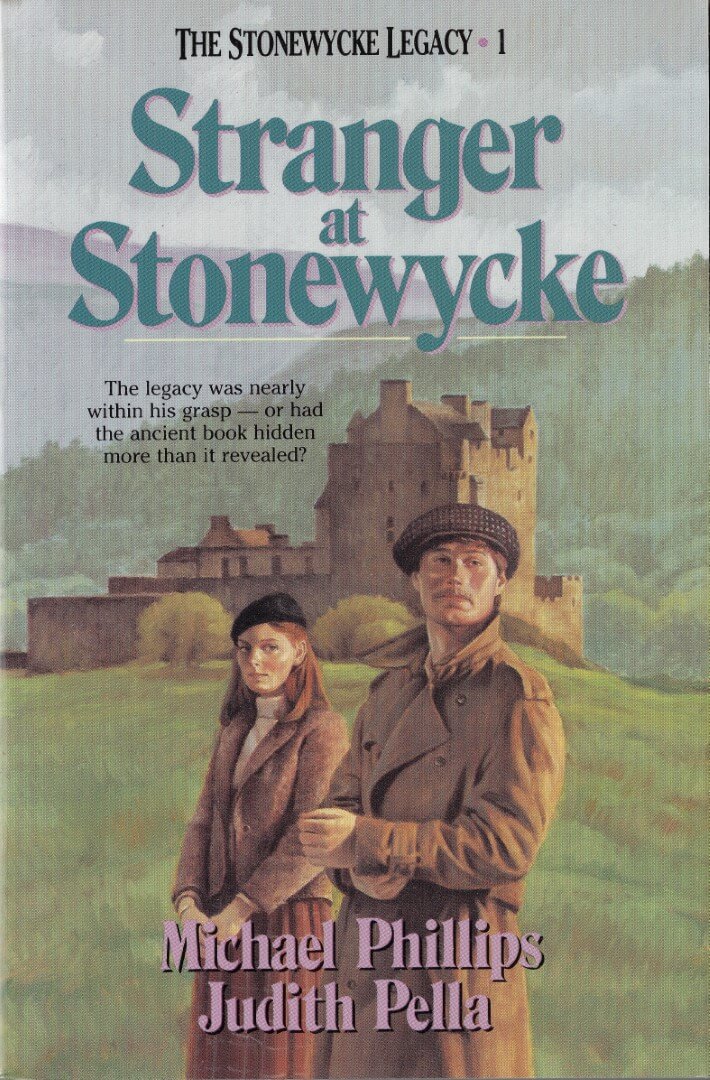 Stranger at Stonewycke by Michael Phillips and Judith Pella