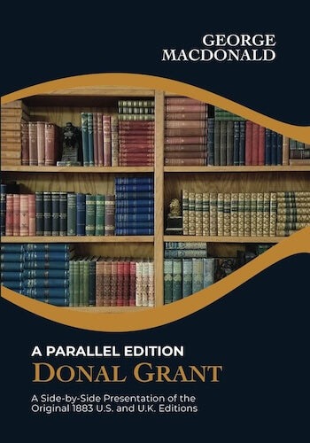 Donal Grant by George MacDonald Parallel Edition