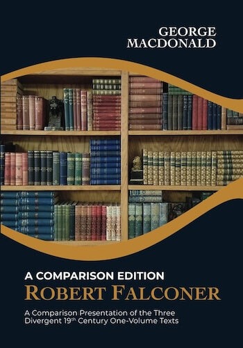 Robert Falconer Parallel Edition by George MacDonald