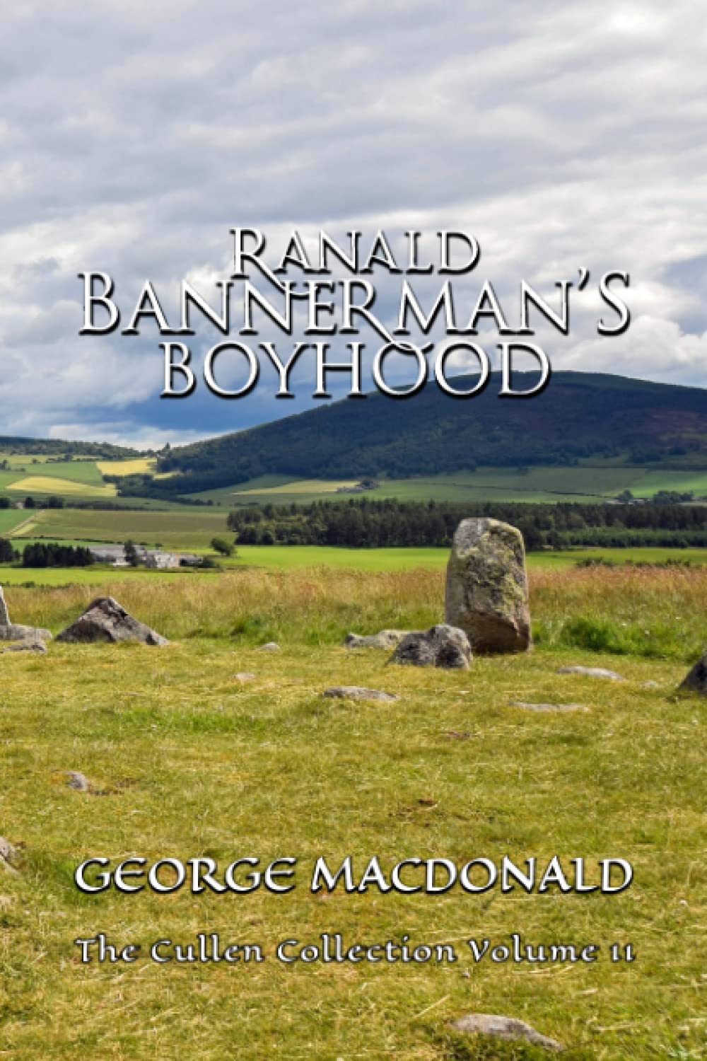 Ranald Bannerman's Boyhood - George MacDonald - Cullen Collection