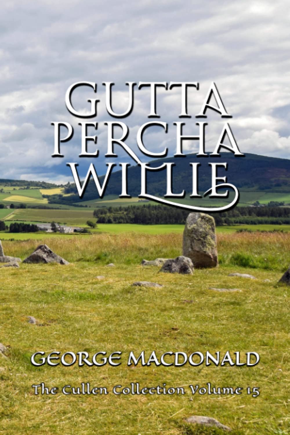 Gutta Percha Willie - George MacDonald - Cullen Collection