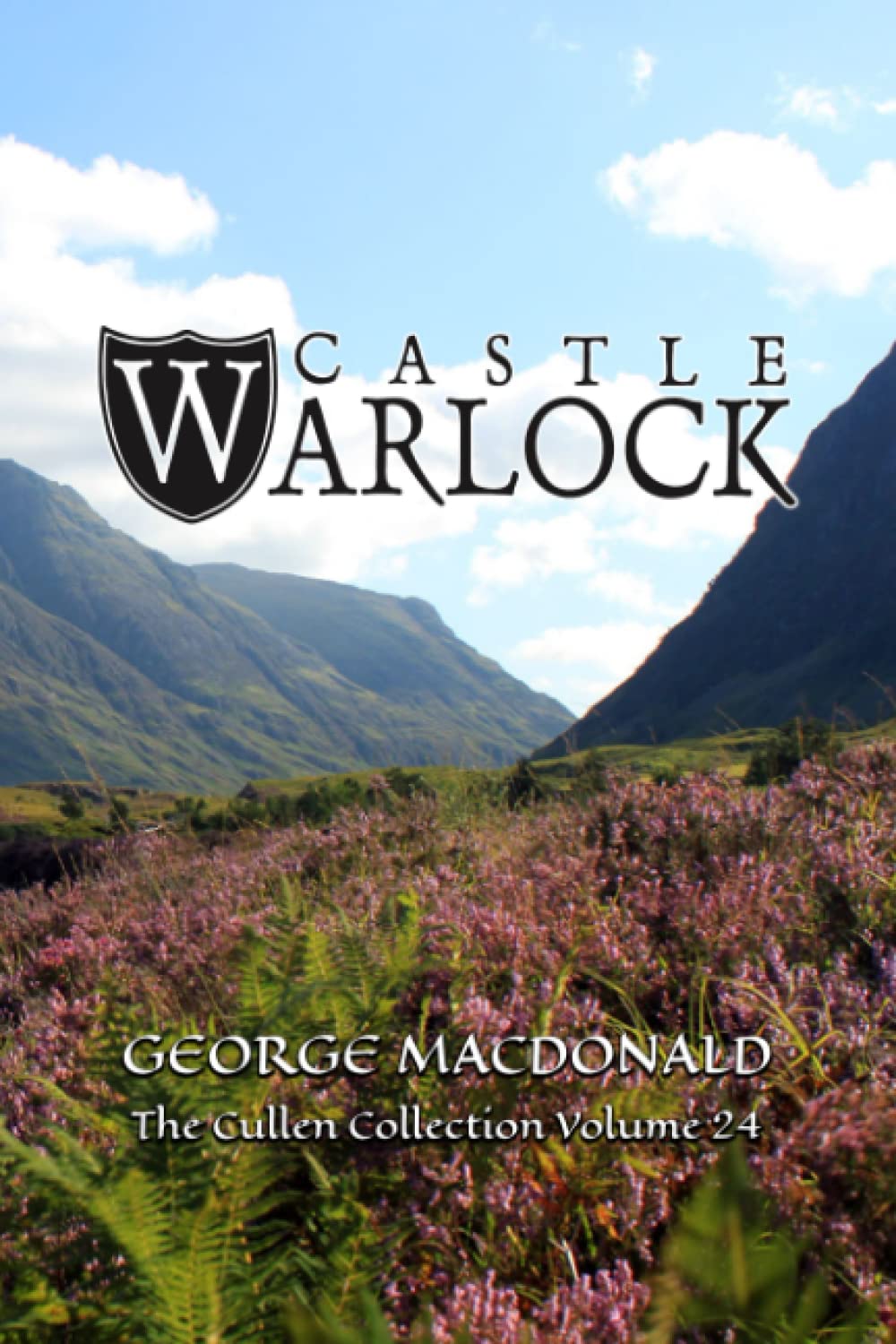 Castle Warlock - George MacDonald - Cullen Collection