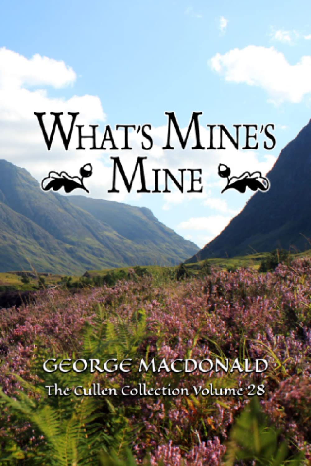 What's Mine's Mine - George MacDonald - Cullen Collection