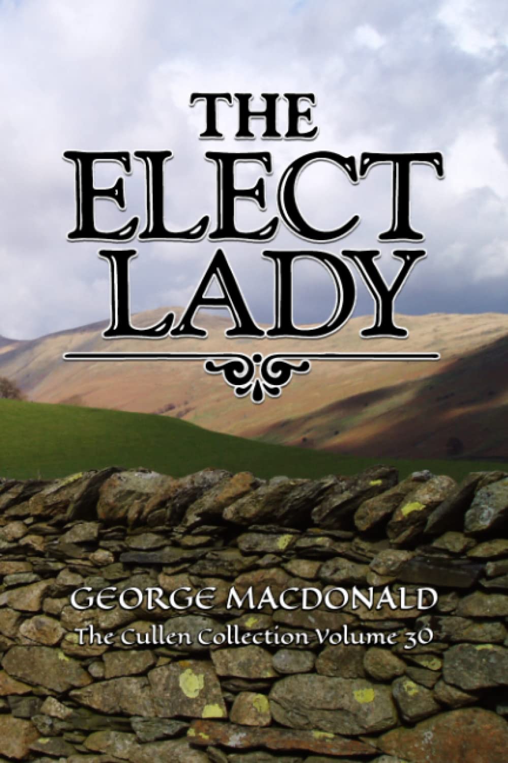 The Elect Lady - George MacDonald - Cullen Collection